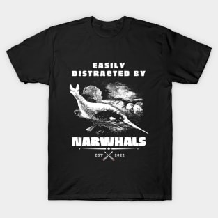 Narwhal Lover Easily distracted by Narwhals Unicorn of the Sea T-Shirt